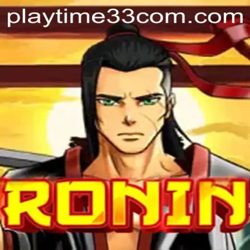 Discover the Thrilling World of Ronin: A Journey Through Playtime33