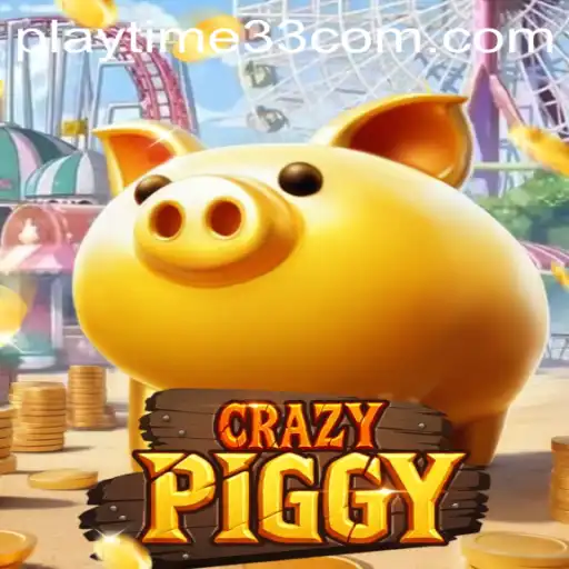 Unveiling the Frenzied World of CrazyPiggy: Your Ultimate Guide with a Touch of Playtime33