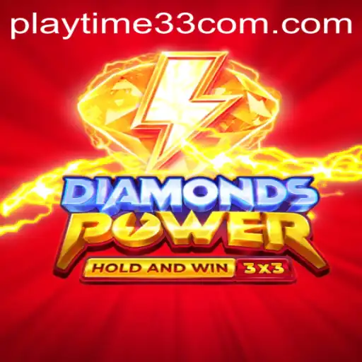 Diamondspower: Unveiling the Magic of Playtime33 in the Gaming Universe