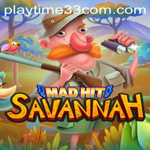 MadHitSavannah: Dive Into the Thrilling Wilderness of Playtime33