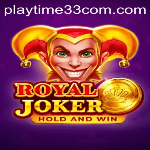 Experience the Thrill with RoyalJoker and Unlock Adventure with Playtime33